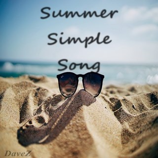 Summer Simple Song by Davez ft Scotte Guff Download