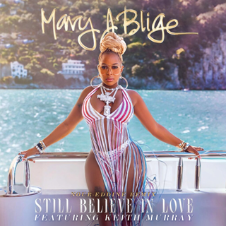 I Still Believe In Love Remix Part 2 by Mary J Blige ft Keith Murray Download