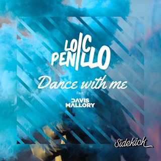 Dance With Me by Loic Penillo ft Davis Mallory Download