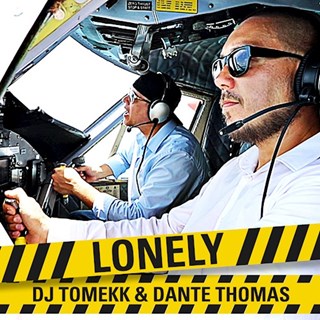 Lonely by DJ Tomekk & Dante Thomas Download