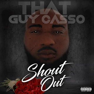 Shout Out by That Guy Casso Download