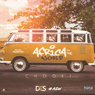 Africa To The World by Chooxy Download