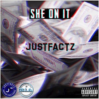 She On It by Just Factz Download