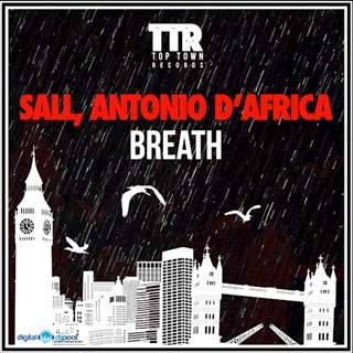 Breath by Sall & Antonio Dafrica Download