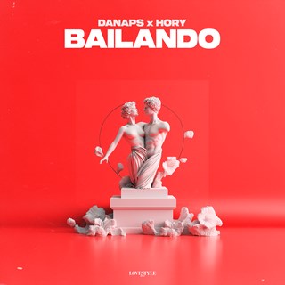 Bailando by Danaps & Hory Download