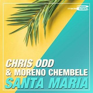 Santa Maria by Chris Odd & Moreno Chembele Download