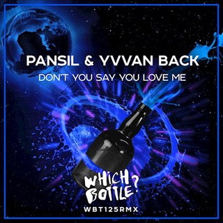 Dont You Say You Love Me by Pansil ft Yvvan Back Download