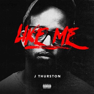 Like Me by J Thurston Download