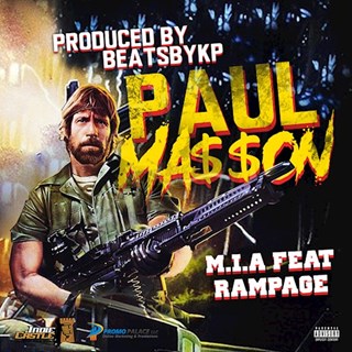 MIA by Paul Masson ft Rampage Download