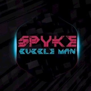 Bubble Man by Spyke Download