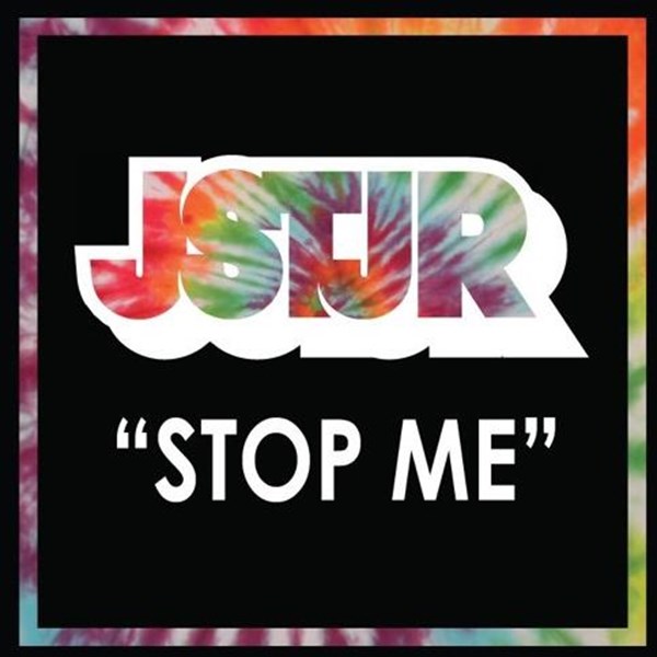 JSTJR - Stop Me (Original Mix)