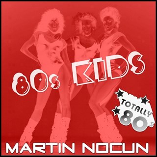 80s Kids by Martin Nocun Download