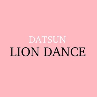 Lion Dance by Datsun Download