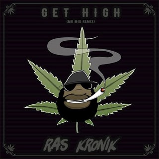 Get High by Ras Kronik Download