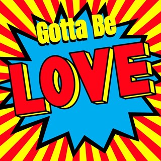 Gotta Be Love by James Tennant Download