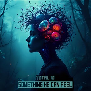 Something He Can Feel by Total Id Download
