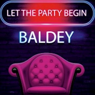 Let The Party Begin by Baldey Download
