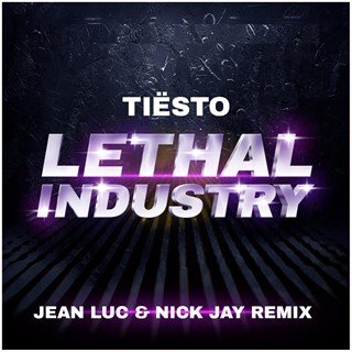 Lethal Industry by Tiësto Download