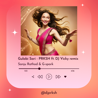 Gulabi Sari Prksh Mix by DJ Prksh Download