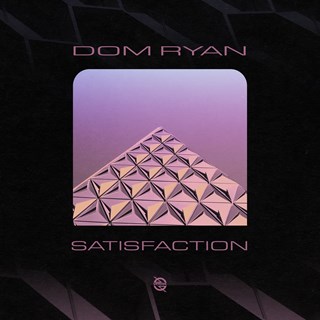 Satisfaction by Dom Ryan Download