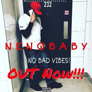 No Bad Vibes by That Dude Neno Download