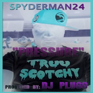 Pressure by Spyderman 24 Download