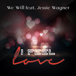 I Feel Love by We Will Download