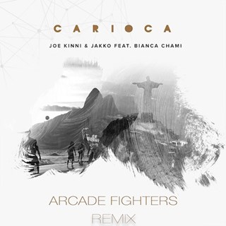 Carioca by Joe Kinni & Jakko ft Bianca Chami Download