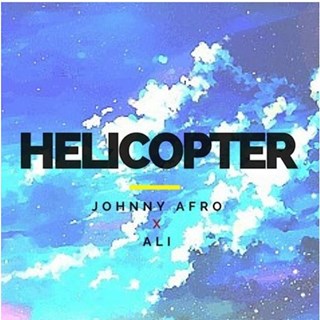 Helicopter Ali by Johnny Afro ft Ali Download