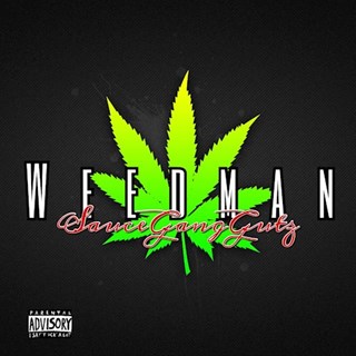 Weedman by Sauce Gang Gutz Download