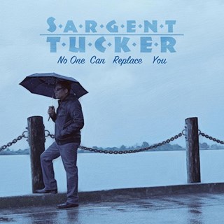 No One Can Replace You by Sargent Tucker Download