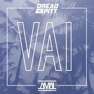 Vai by Dread Pitt & Jamal Download