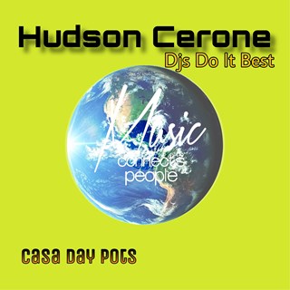 Djs Do It Best by Hudson Cerone Download