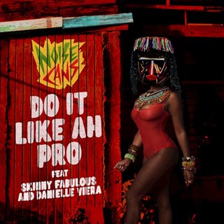 Do It Like Ah Pro by Noise Cans ft Fabulous & Danielle Viera Download