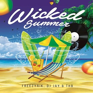 Wicked Summer by Freezyrik, DJ Jay & THB Download