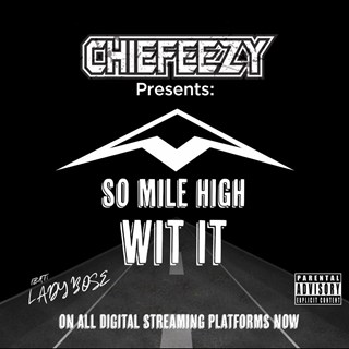 So Mile High by Chiefeezy ft Lady Bose Download