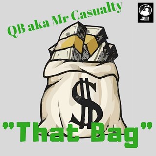 That Bag by QB Aka Mr Casualty Download