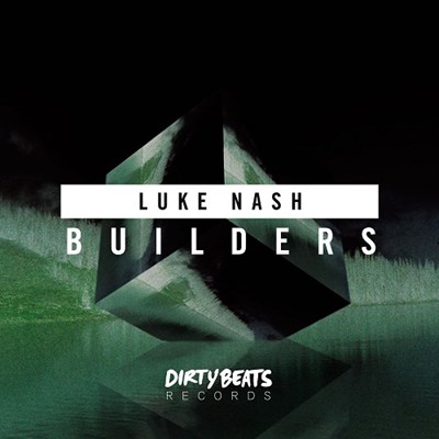 Luke Nash - Builders (Extended Mix)