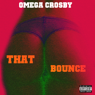 That Bounce by Omega Crosby Download