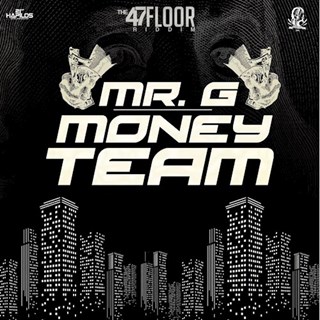 Money Team by Mr G Download