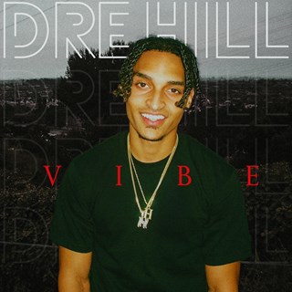 Vibe by Dre Hill Download