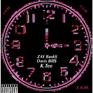 3 AM by Zay Banks ft Davis Bills & Ktee Download