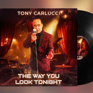 The Way You Look Tonight by Tony Carlucci Download
