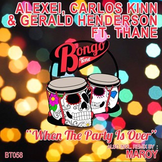 Party Is Over by Maroy, Alexei & Carlos Kinn, Gerald Henderson, Thane Download