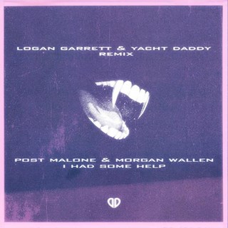 I Had Some Help Logan Garrett & Yacht Daddy Remix by Morgan Wallen & Post Malone Download