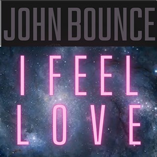 I Feel Lovel by John Bounce Download