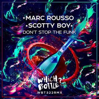 Dont Stop The Funk by Marc Rousso & Scotty Boy Download