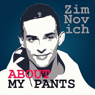 About My Pants by Zimnovich Download