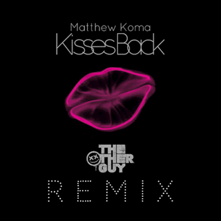 Kisses Back by Matthew Koma Download
