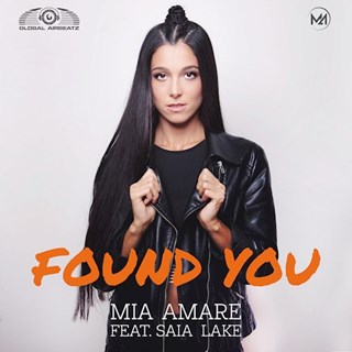 Found You by Mia Amare ft Saia Lake Download